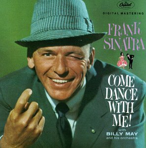 Frank Sinatra, Come Dance With Me, Piano, Vocal & Guitar (Right-Hand Melody)