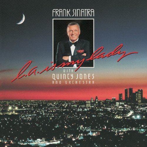 Frank Sinatra, L.A. Is My Lady, Piano, Vocal & Guitar (Right-Hand Melody)