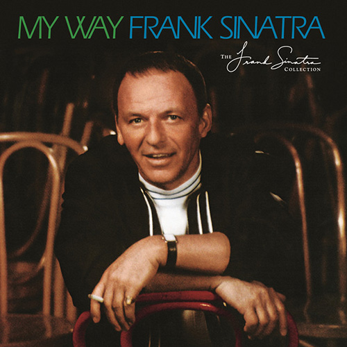 Frank Sinatra, My Way, Piano Chords/Lyrics