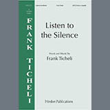 Download Frank Ticheli Listen to the silence sheet music and printable PDF music notes