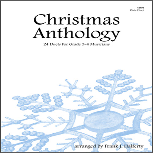 Frank J. Halferty, Christmas Anthology (24 Duets For Grade 3-4 Musicians), Wind Ensemble