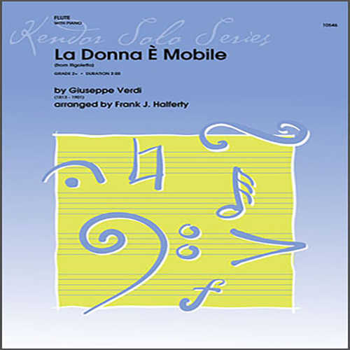 Frank J. Halferty, La Donna E Mobile (from Rigoletto) - Piano, Woodwind Solo