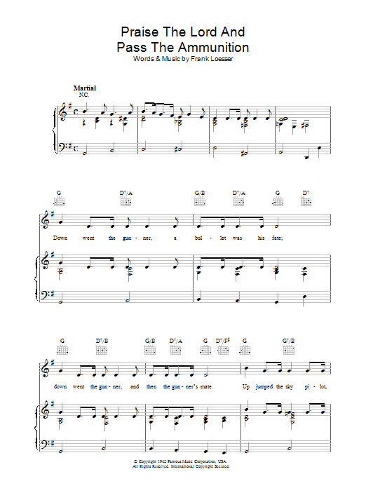 Preview Frank Loesser Praise The Lord And Pass The Ammunition Pop sheet music, notes and chords for Piano, Vocal & Guitar (Right-Hand Melody), SKU: 36487 Praise The Lord And Pass The Ammunition sheet music