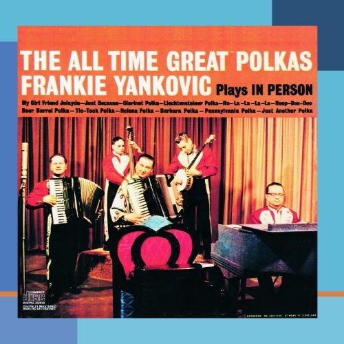 Frankie Yankovic Frankie Yankovic, Tic-Tock Polka, Piano, Vocal & Guitar (Right-Hand Melody)