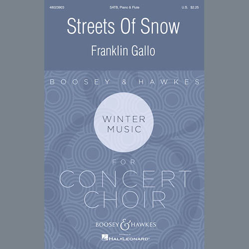 Franklin Gallo, Streets Of Snow, SATB