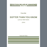 Download Frans Bak Softer Than You Know sheet music and printable PDF music notes