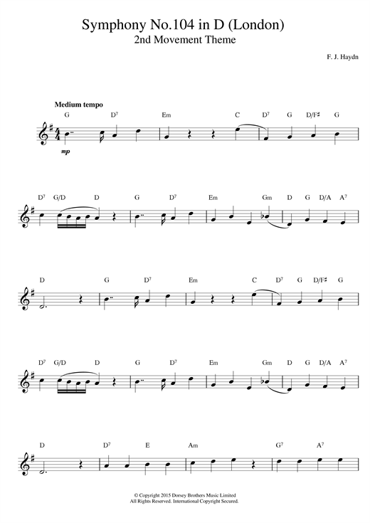 Preview Franz Joseph Haydn Symphony No 104 In D (London) 2nd Movement Theme Classical sheet music, notes and chords for Melody Line & Chords, SKU: 14056 Symphony No 104 In D (London) 2nd Movement Theme sheet music