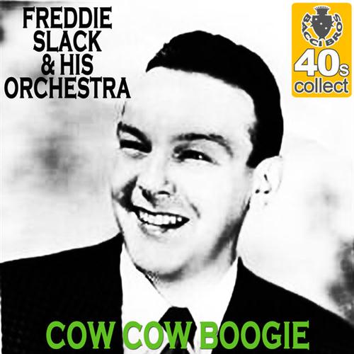 Freddie Slack & His Orchestra, Cow-Cow Boogie, Easy Piano