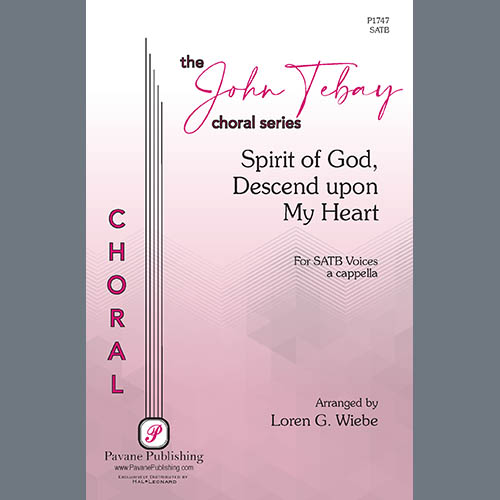 FREDERICK C. ATKINSON, Spirit of God, Descend upon My Heart (arr. Loren Wiebe), SATB Choir