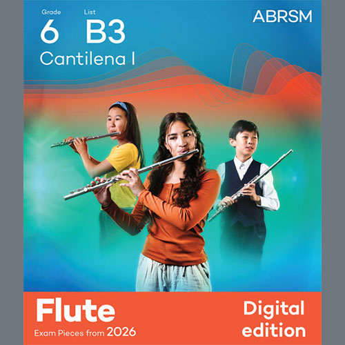 Fredrik Sixten Fredrik Sixten, Cantilena I (Grade 6, list B3, from the ABRSM Flute Syllabus from 2026), Flute Solo
