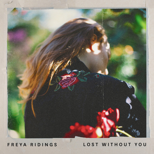Freya Ridings, Lost Without You, Piano, Vocal & Guitar (Right-Hand Melody)