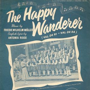 Friedrich W. Moller, The Happy Wanderer (Val-De-Ri, Val-De-Ra), Piano, Vocal & Guitar (Right-Hand Melody)