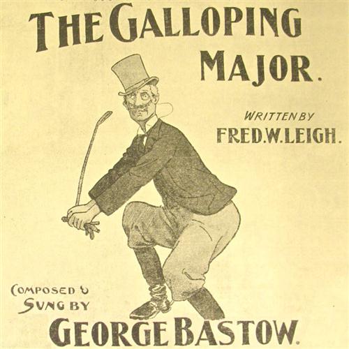 F.W. Leigh, The Galloping Major, Piano, Vocal & Guitar (Right-Hand Melody)