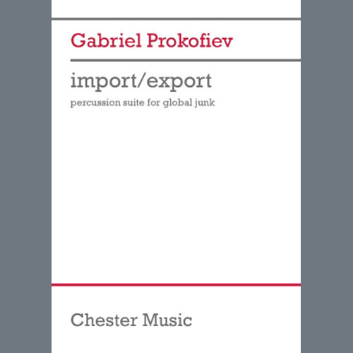 Gabriel Prokofiev, import/export, Percussion Solo