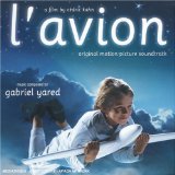 Download Gabriel Yared Le Piano (Waltz in C) (from L'Avion) sheet music and printable PDF music notes