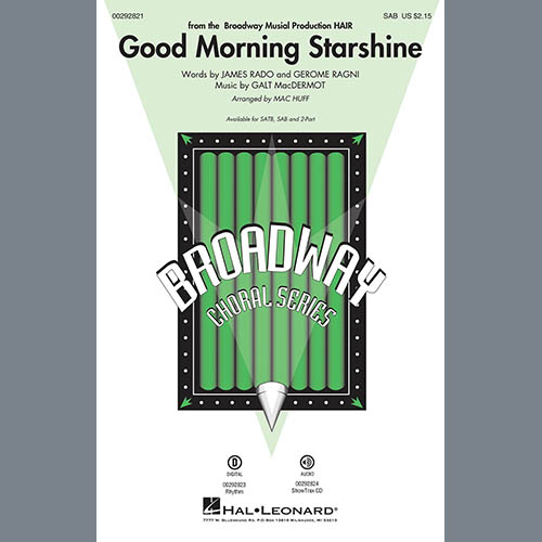 Galt MacDermot, Good Morning Starshine (from Hair) (arr. Mac Huff), SATB Choir