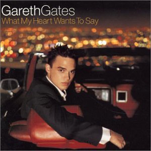 Gareth Gates, What My Heart Wants To Say, Piano, Vocal & Guitar
