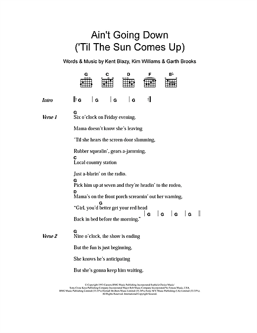 Garth Brooks Ain't Going Down (Til The Sun Comes Up) Sheet Music Notes & Chords for Lyrics & Chords - Download or Print PDF