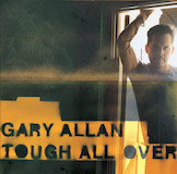Download Gary Allan Life Ain't Always Beautiful sheet music and printable PDF music notes