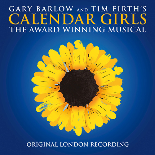 Gary Barlow and Tim Firth, Dare (from Calendar Girls the Musical), Piano, Vocal & Guitar (Right-Hand Melody)