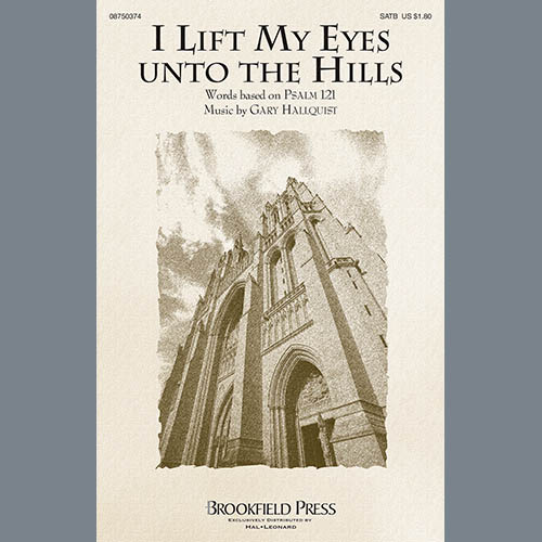 Gary Hallquist, I Lift My Eyes Unto The Hills, SATB