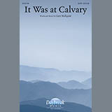 Download Gary Hallquist It Was At Calvary sheet music and printable PDF music notes