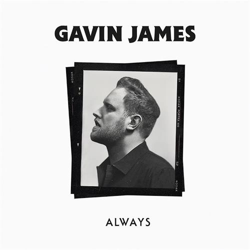 Gavin James, Always, Piano, Vocal & Guitar (Right-Hand Melody)