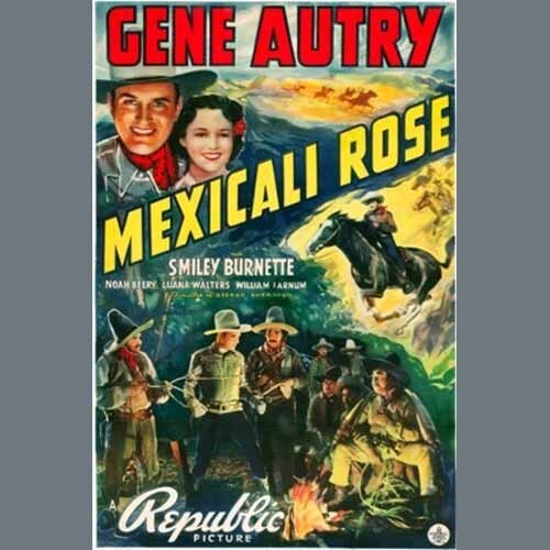 Gene Autry, Mexicali Rose, Piano, Vocal & Guitar (Right-Hand Melody)