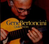 Download Gene Bertoncini Quiet Now sheet music and printable PDF music notes