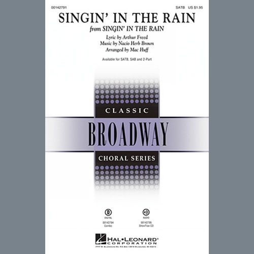 Gene Kelly, Singin' In The Rain (arr. Mac Huff), SAB