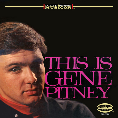 Gene Pitney, It Hurts To Be In Love, Melody Line, Lyrics & Chords