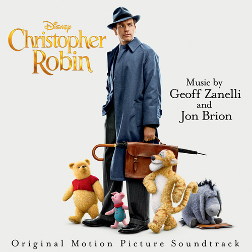 Geoff Zanelli & Jon Brion, Christopher Robin (from Christopher Robin), Piano, Vocal & Guitar (Right-Hand Melody)