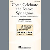 Download Georg Philipp Telemann Come Celebrate The Festive Springtime (arr. Eloise Porter) sheet music and printable PDF music notes
