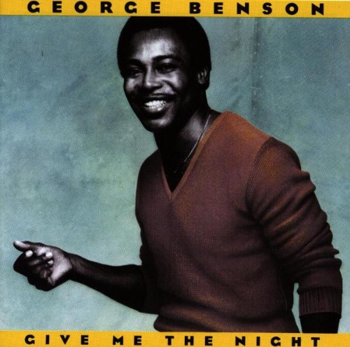 George Benson, Give Me The Night, Piano, Vocal & Guitar (Right-Hand Melody)