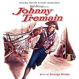 Download George Bruns Johnny Tremain sheet music and printable PDF music notes