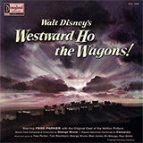Download George Bruns Westward Ho, The Wagons! sheet music and printable PDF music notes