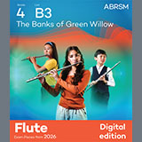 Download George Butterworth The Banks of Green Willow (Grade 4, list B3, from the ABRSM Flute Syllabus from 2026) sheet music and printable PDF music notes