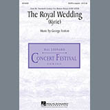 Download George Fenton The Royal Wedding (Kyrie) sheet music and printable PDF music notes