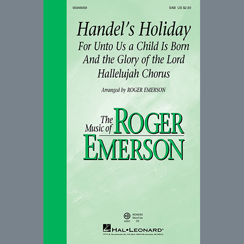 George Frideric Handel, Handel's Holiday (arr. Roger Emerson), SAB Choir