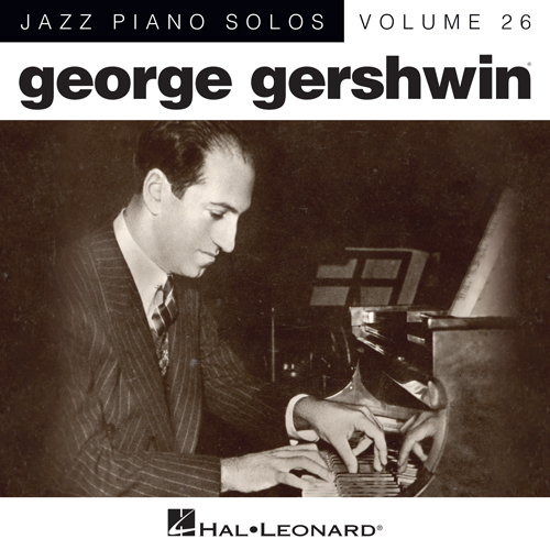 George Gershwin, Oh, Lady Be Good! [Jazz version] (arr. Brent Edstrom), Piano Solo