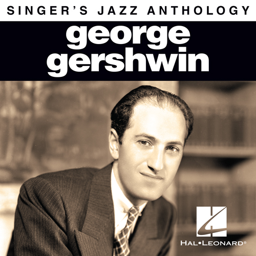George Gershwin, Soon [Jazz version] (arr. Brent Edstrom), Piano & Vocal