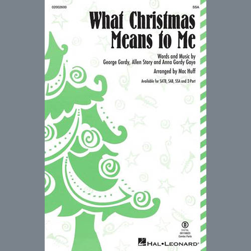 George Gordy, What Christmas Means To Me (arr. Mac Huff), SSA Choir