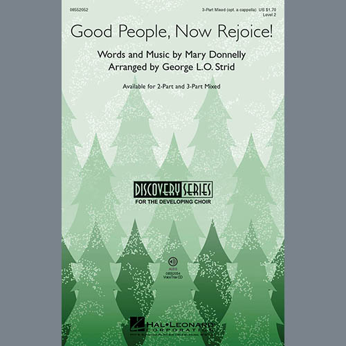 Mary Donnelly, Good People, Now Rejoice! (arr. George L.O. Strid), 2-Part Choir