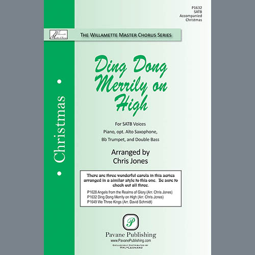 George Ratcliffe Woodward and Branle de l'Official, Ding Dong Merrily on High (arr. Chris Jones), SATB Choir