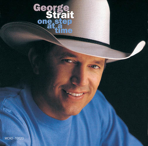 George Strait, I Just Want To Dance With You, Piano, Vocal & Guitar Chords (Right-Hand Melody)