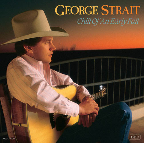 George Strait, If I Know Me, Piano, Vocal & Guitar (Right-Hand Melody)
