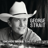 Download George Strait (The Seashores Of) Old Mexico sheet music and printable PDF music notes