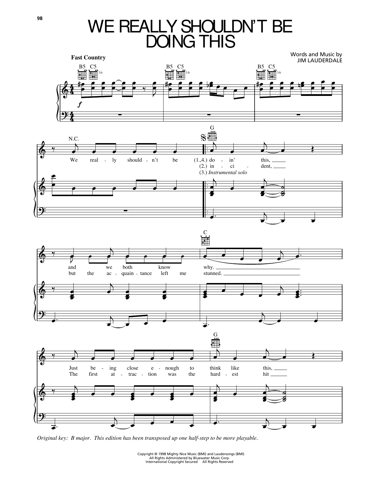 George Strait We Really Shouldn't Be Doing This Sheet Music Notes & Chords for Piano, Vocal & Guitar Chords (Right-Hand Melody) - Download or Print PDF George Strait We Really Shouldn't Be Doing This Sheet Music Notes & Chords for Piano, Vocal & Guitar Chords (Right-Hand Melody) - Download or Print PDF