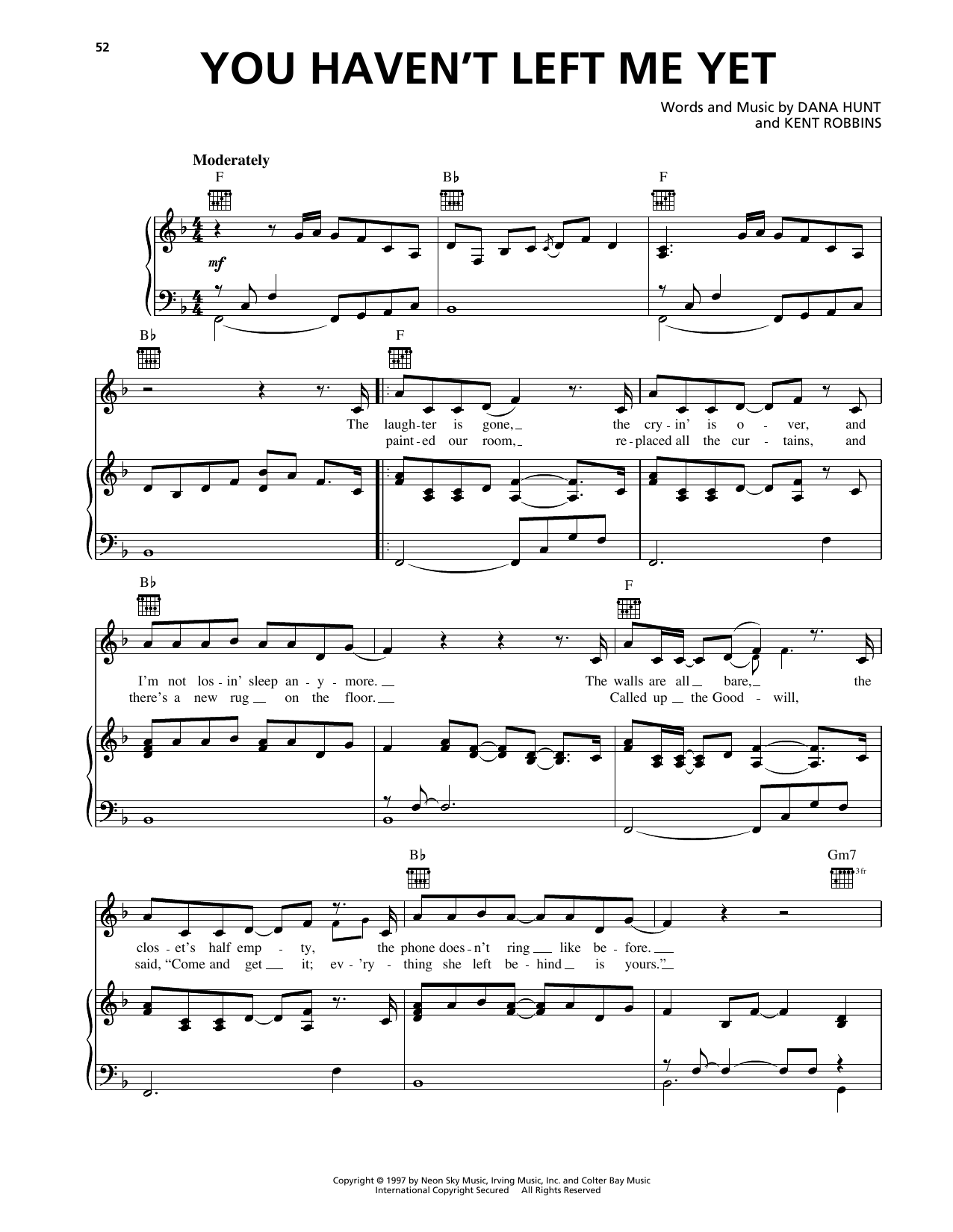 George Strait You Haven't Left Me Yet Sheet Music Notes & Chords for Piano, Vocal & Guitar Chords (Right-Hand Melody) - Download or Print PDF