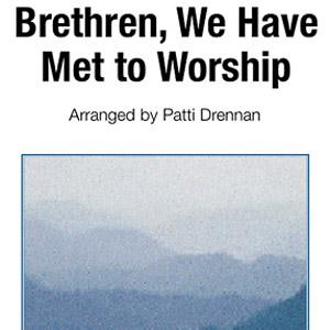 George Atkins George Atkins, Brethren, We Have Met To Worship, Piano